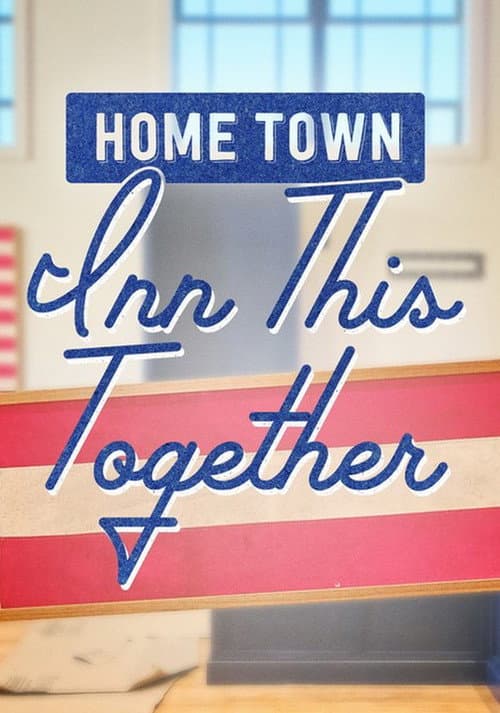 Home Town Inn This Together (2026) - TV