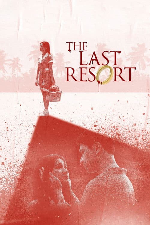 The Last Resort (2025) - Movie