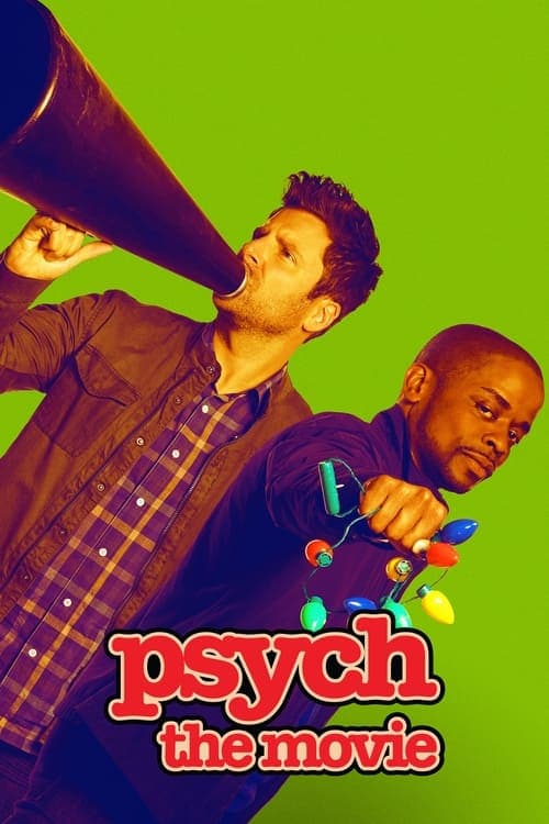 Psych: The Movie (2017) - Movie