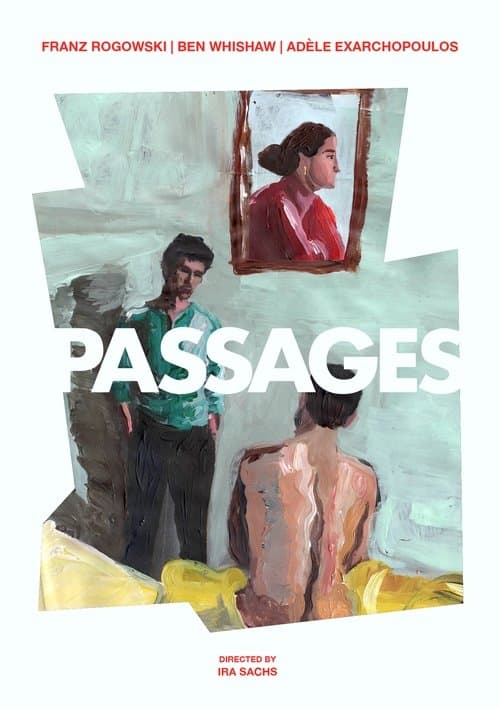 Passages (2023) - Movie