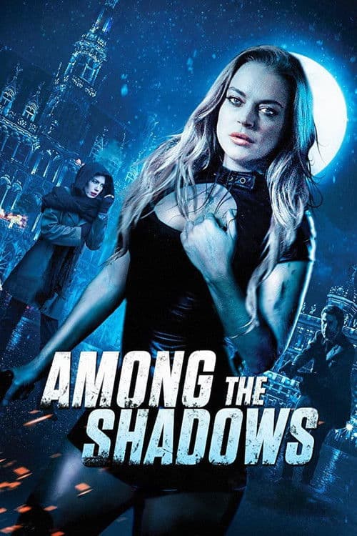 Among the Shadows (2019) - Movie