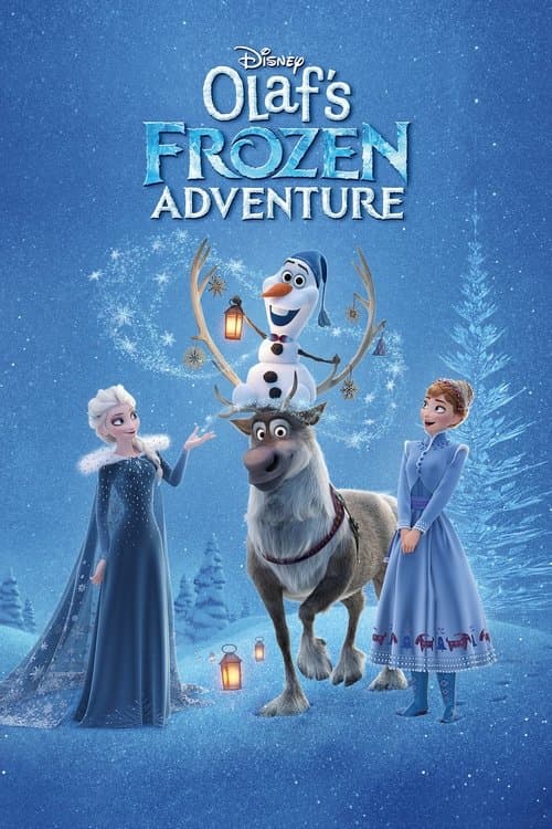 Olaf's Frozen Adventure (2017) - Movie