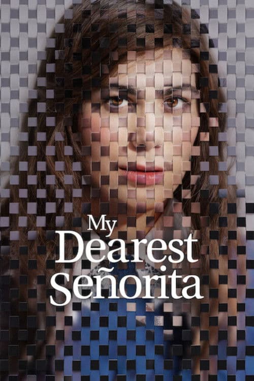 My Dearest Señorita (2026) - Movie