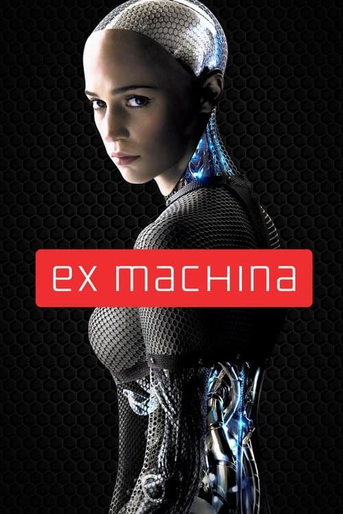 Ex Machina (2015) - Movie