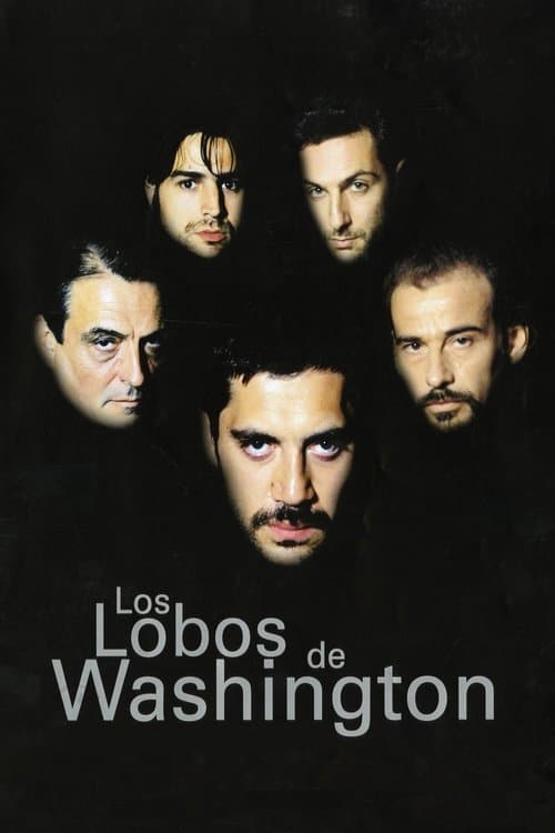Los lobos de Washington (1999) - Movie