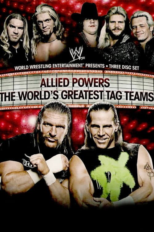 WWE: Allied Powers - The World's Greatest Tag Teams (2009) - Movie