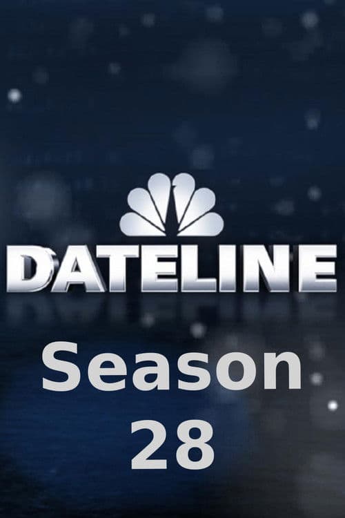 Dateline - Season 28