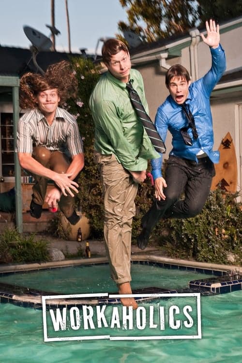 Workaholics (2011) - TV
