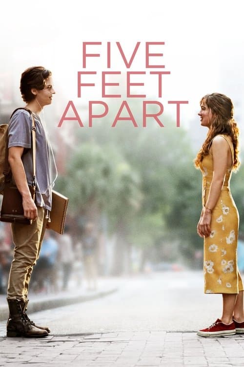 Five Feet Apart (2019) - Movie