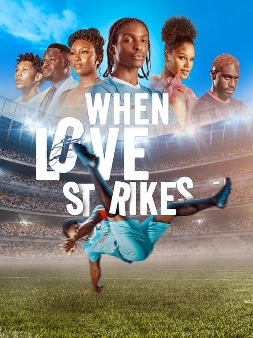 When Love Strikes (2024) - Movie