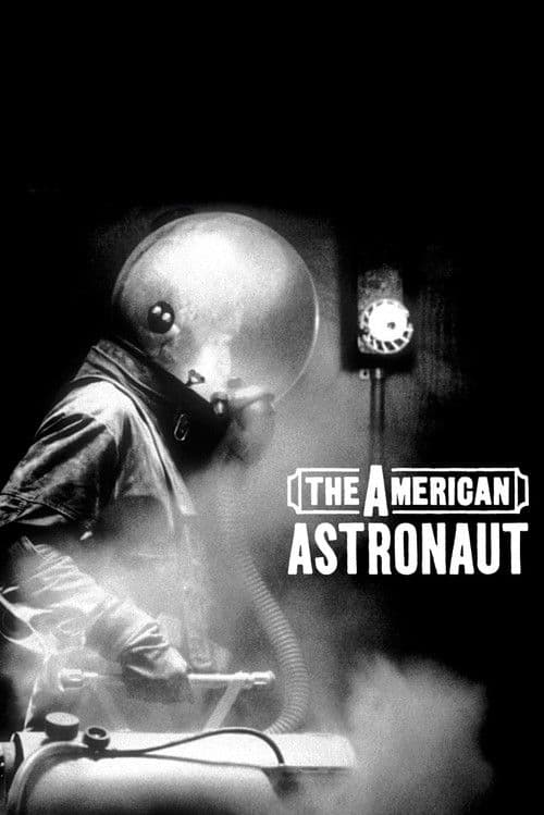 The American Astronaut (2001) - Movie