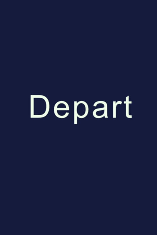 Depart (2012) - Movie