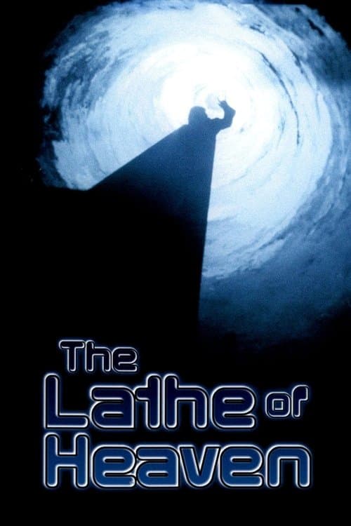 The Lathe of Heaven (1980) - Movie
