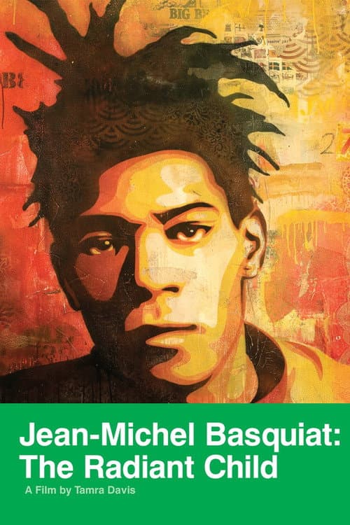 Jean-Michel Basquiat: The Radiant Child (2010) - Movie