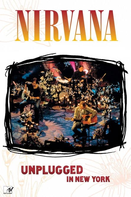 Nirvana: Unplugged In New York (1993) - Movie