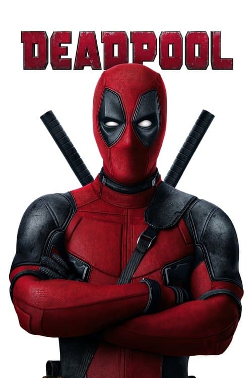 Deadpool (2016) - Movie