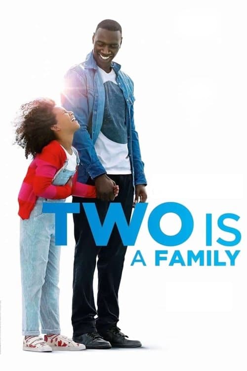 Two Is a Family (2016) - Movie